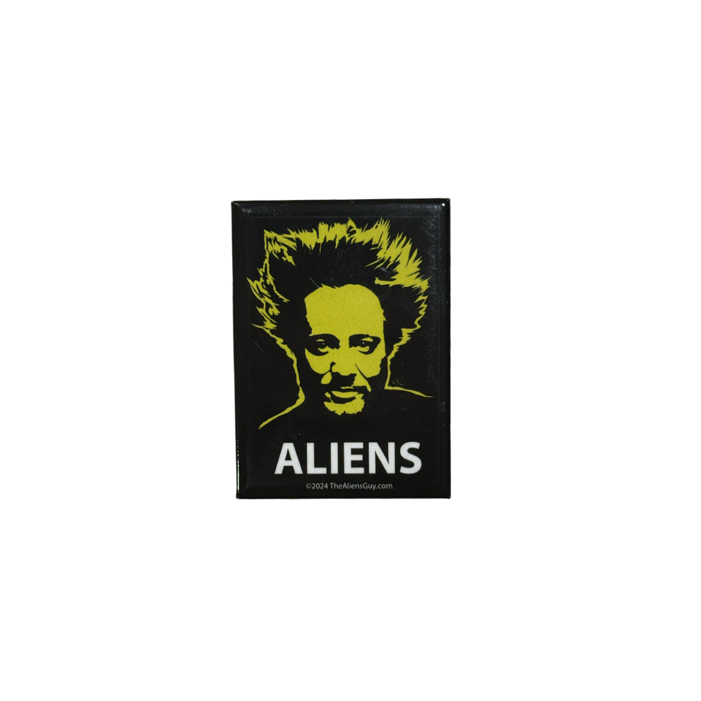 "ALIENS" magnet